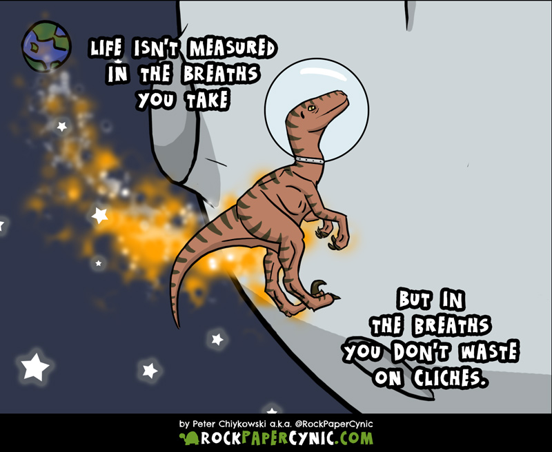 the measure of a life has something to do with dinosaurs in space?