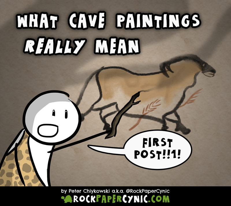 we explain the true origins of prehistoric cave paintings (especially the ones in the Lascaux caves)