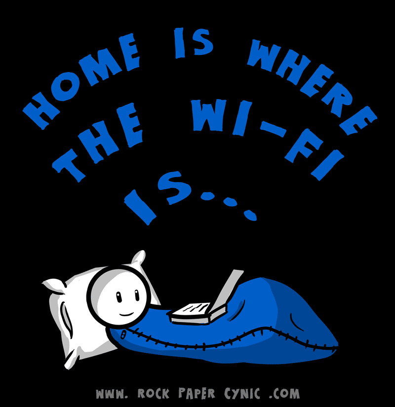 wherever you go, wi-fi is there waiting for you