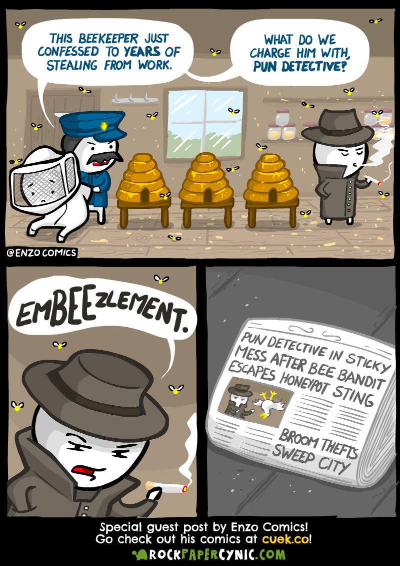 A dastardly beekeeper has been stealing honey from the company he works for! Can our hero, the PUN DETECTIVE, crack the case?