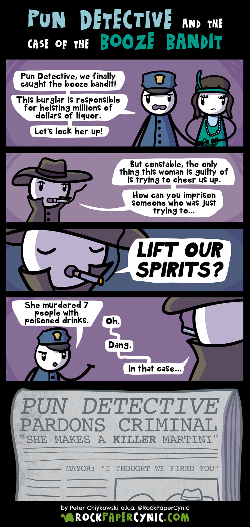Pun Detective is in hot pursuit of a criminal who has been stealing millions of dollars of liquor
