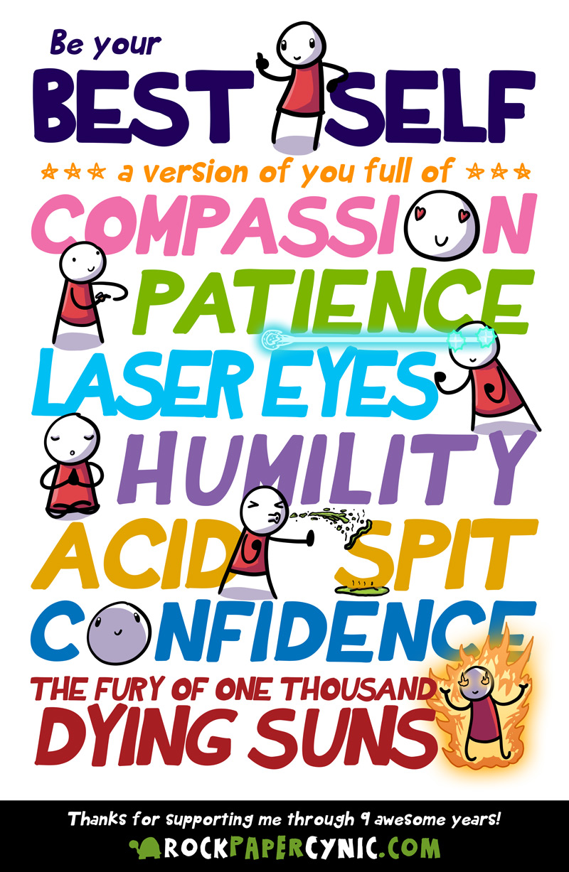 we explain how you can be the best you possible and also HEY WOOHOO I HAVE BEEN MAKING WEBCOMICS FOR 9 YEARS OH YEAH!